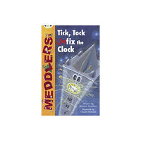 Pearson Education Limited Bug Club Independent Fiction Year Two Lime A Meddlers: Tick, Tock, Unfix the Clock (häftad, eng)
