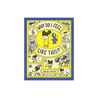 Thames & Hudson Ltd Why Do I Feel Like This? (inbunden, eng)