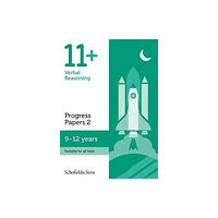 Schofield & Sims Ltd 11+ Verbal Reasoning Progress Papers Book 2: KS2, Ages 9-12 (häftad, eng)
