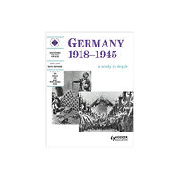 Hachette Learning Germany 1918-1945: A depth study (häftad, eng)