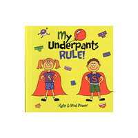 Kids Rule Publishing Limited My Underpants Rule (häftad, eng)