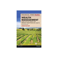 Pearson Education Limited Financial Times Guide to Wealth Management, The (häftad, eng)