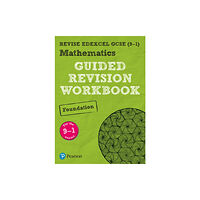 Pearson Education Limited Pearson REVISE Edexcel GCSE Mathematics (Foundation) Guided Revision Workbook - for 2026, 2027 exams (häftad, eng)