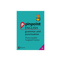 Pearson Education Limited Pinpoint English Grammar and Punctuation Year 3 (bok, spiral, eng)