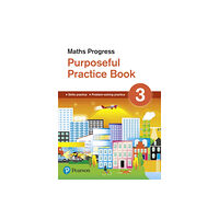 Pearson Education Limited Maths Progress Purposeful Practice Book 3 Second Edition (häftad, eng)