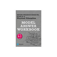 Pearson Education Limited Pearson REVISE Edexcel GCSE PE Model Answer Workbook - for 2026, 2027 exams (häftad, eng)