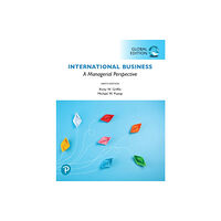 Pearson Education Limited International Business: A Managerial Perspective, Global Edition (häftad, eng)