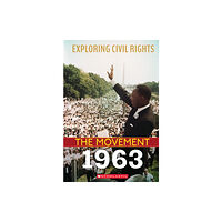 Not Stated 1963 (Exploring Civil Rights: The Movement) (häftad, eng)