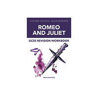 Oxford University Press Oxford School Shakespeare: GCSE: GCSE Romeo & Juliet Revision Workbook (häftad, eng)