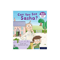Oxford University Press Essential Letters and Sounds: Essential Phonic Readers: Oxford Reading Level 3: Can You See Sasha? (häftad, eng)