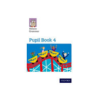 Oxford University Press Nelson Grammar Pupil Book 4 Year 4/P5 (häftad, eng)