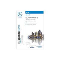 Hachette Learning My Revision Notes: AQA A Level Economics Third Edition (häftad, eng)