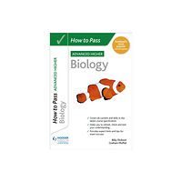 Hachette Learning How to Pass Advanced Higher Biology (häftad, eng)