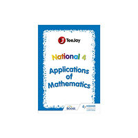 Hachette Learning TeeJay National 4 Applications of Mathematics (häftad, eng)