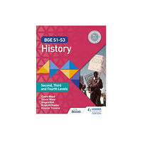 Hachette Learning BGE S1-S3 History: Second, Third and Fourth Levels (häftad, eng)