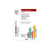 Hachette Learning My Revision Notes: Pearson Edexcel A Level Political Ideas: Second Edition (häftad, eng)