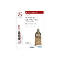 Hachette Learning My Revision Notes: Pearson Edexcel A Level UK Politics: Second Edition (häftad, eng)