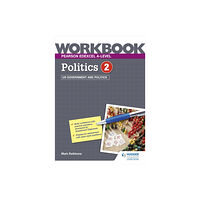 Hachette Learning Pearson Edexcel A-level Politics Workbook 2: US Government and Politics (häftad, eng)