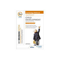 Hachette Learning My Revision Notes: Level 1/Level 2 Cambridge National in Child Development: Second Edition (häftad, eng)