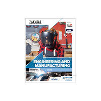 Hachette Learning Engineering and Manufacturing T Level: Core (häftad, eng)