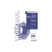 Hachette Learning Cambridge IGCSE and O Level History Workbook 2A - Depth study: Russia, 1905–41 2nd Edition (häftad, eng)