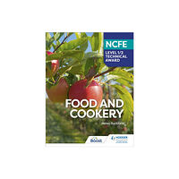 Hachette Learning NCFE Level 1/2 Technical Award in Food and Cookery (häftad, eng)