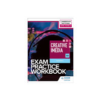 Hachette Learning Level 1/Level 2 Cambridge National in Creative iMedia (J834) Exam Practice Workbook (häftad, eng)