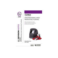 Hachette Learning My Revision Notes: Engineering and Manufacturing T Level (häftad, eng)