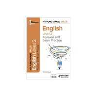 Hachette Learning My Functional Skills: Revision and Exam Practice for English Level 2 (häftad, eng)