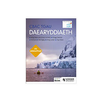 Hachette Learning CBAC TGAU Daearyddiaeth Ail Argraffiad (WJEC GCSE Geography Second Edition Welsh-language edition) (häftad, wel)