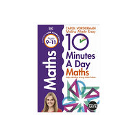Dorling Kindersley Ltd 10 Minutes A Day Maths, Ages 9-11 (Key Stage 2) (häftad, eng)