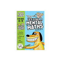 Bloomsbury Publishing PLC Let's do Mental Maths for ages 8-9 (häftad, eng)