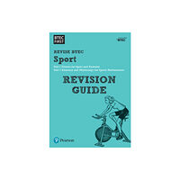 Pearson Education Limited Pearson REVISE BTEC First in Sport Revision Guide - for 2026 and 2027 exams (häftad, eng)