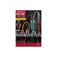 Pearson Education Limited Frankenstein York Notes GCSE English Literature Study Guide - for 2026, 2027 exams (häftad, eng)