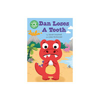 Hachette Children's Group Reading Champion: Dan Loses a Tooth (häftad, eng)