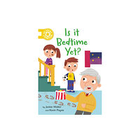Hachette Children's Group Reading Champion: Is it Bedtime Yet? (häftad, eng)