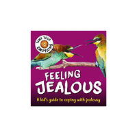 Hachette Children's Group Tame Your Emotions: Feeling Jealous (häftad, eng)