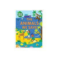 Hachette Children's Group WE GO ECO: The Animals We Save (häftad, eng)