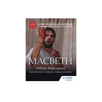 Hachette Learning Globe Education Shakespeare: Macbeth for AQA GCSE English Literature (häftad, eng)