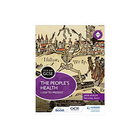 Hachette Learning OCR GCSE History SHP: The People's Health c.1250 to present (häftad, eng)
