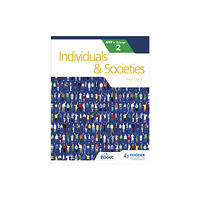Hachette Learning Individuals and Societies for the IB MYP 2 (häftad, eng)