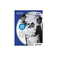 Hachette Learning AQA GCSE History: Migration, Empires and the People (häftad, eng)