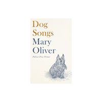 Little, Brown Book Group Dog Songs (inbunden, eng)