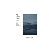 Crossway Books My Heart Cries Out (häftad, eng)