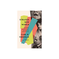 Crossway Books Strange New World (häftad, eng)
