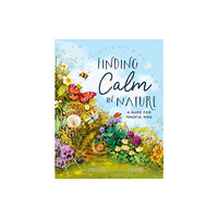 Augsburg Fortress Publishers Finding Calm in Nature (inbunden, eng)