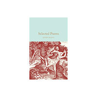 Pan Macmillan Selected Poems (inbunden, eng)