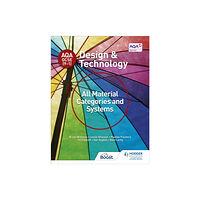 Hachette Learning AQA GCSE (9-1) Design and Technology: All Material Categories and Systems (häftad, eng)