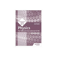 Hachette Learning Edexcel International GCSE Physics Workbook (häftad, eng)