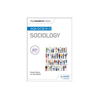 Hachette Learning My Revision Notes: AQA GCSE (9-1) Sociology (häftad, eng)